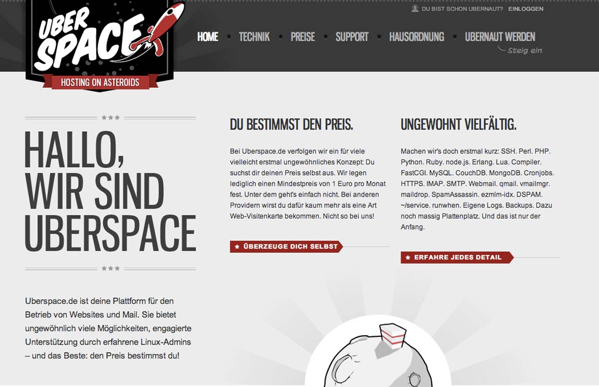 At uberspace you can determine the price of your web hosting package yourself